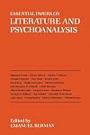 Essential Papers on Literature and Psychoanalysis (Essential Papers in Psychoanalysis)
