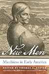 New Men: Manliness in Early America