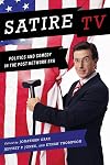 Satire TV: Politics and Comedy in the Post-Network Era