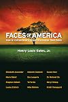 Faces of America: How 12 Extraordinary People Discovered their Pasts