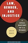 Law, Gender, and Injustice: A Legal History of U.S. Women (Feminist Crosscurrents)