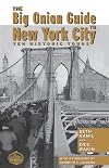 The Big Onion Guide to New York City: Ten Historic Tours