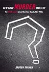 New York Murder Mystery: The True Story Behind the Crime Crash of the 1990s