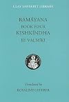 The Rāmāyana of Vālmīki: An Epic of Ancient India, Volume IV: Kiskindhākānda