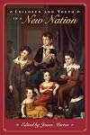 Children and Youth in a New Nation (Children and Youth in America)