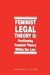 Feminist Legal Theory (2 Volumes)