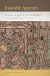 Insatiable appetites : imperial encounters with cannibals in the North Atlantic world