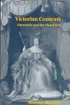 Victorian contexts : literature and the visual arts