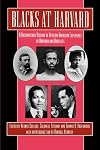 Blacks at Harvard: A Documentary History of African-American Experience At Harvard and Radcliffe