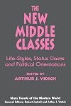The New Middle Classes: Social, Psychological, and Political Issues