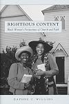 Righteous Content: Black Women's Perspectives of Church and Faith (Religion, Race, and Ethnicity)
