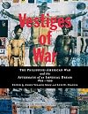 Vestiges of War: The Philippine-American War and the Aftermath of an Imperial Dream 1899-1999