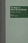 The Works of Patrick Branwell Bront': 1837-1848 (Garland Reference Library of the Humanities)