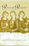 Perceval/Parzival: A Casebook