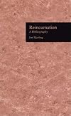 Reincarnation a bibliography