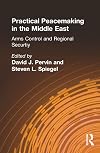 Practical peacemaking in the Middle East