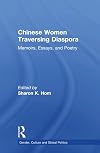 Chinese women traversing Diaspora memoirs, essays, and poetry