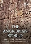 The Angkorian World (Routledge Worlds)