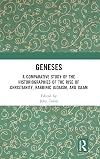 Geneses: A Comparative Study of the Historiographies of the Rise of Christianity, Rabbinic Judaism, and Islam