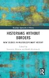 Historians without borders : new studies in multidisciplinary history