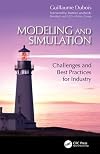 Modeling and Simulation: Challenges and Best Practices for Industry