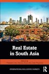 Real Estate in South Asia (Routledge International Real Estate Markets Series)