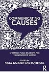 Communicating Causes: Strategic public relations for the non-profit sector