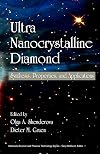 Ultrananocrystalline Diamond: Synthesis, Properties, and Applications
