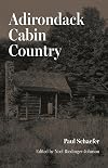 Adirondack Cabin Country (York State Books)