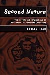 Second nature : the history and implications of Australia as Aboriginal landscape