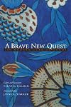 A Brave New Quest: 100 Modern Turkish Poems