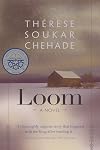 Loom: A Novel (Arab American Writing)