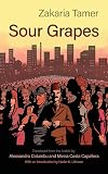 Sour Grapes (Middle East Literature In Translation)