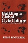 Building a global civic culture : education for an interdependent world