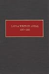 Laws & writs of appeal, 1647-1663
