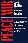 Peace/Mir: An Anthology of Historic Alternatives to War