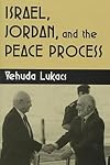 Israel, Jordan, and the Peace Process (Syracuse Studies on Peace and Conflict Resolution)