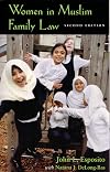 Women in Muslim Family Law (Contemporary Issues in the Middle East)