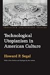 Technological Utopianism in American Culture