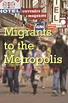 Migrants to the Metropolis: The Rise of Immigrant Gateway Cities (Cultural and Ethnic Studies)