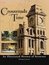 Crossroads in Time: An Illustrated History of Syracuse