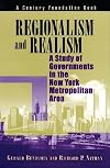 Regionalism and Realism: Study of Government in the New York Metropolitan Area (Century Foundation Books (Brookings Paperback))