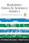 Redefining Urban And Suburban America: Evidence From Census 2000 (Vol. 3)