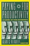 Paying for Productivity: A Look at the Evidence