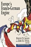Europe's Franco German Engine (Sais European Studies, 6)
