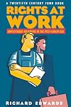 Rights at work : employment relations in the post-union era