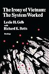 The Irony of Vietnam: The System Worked