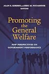 Promoting the General Welfare: New Perspectives on Government Performance
