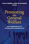 Promoting the General Welfare: New Perspectives on Government Performance