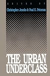 The Urban Underclass